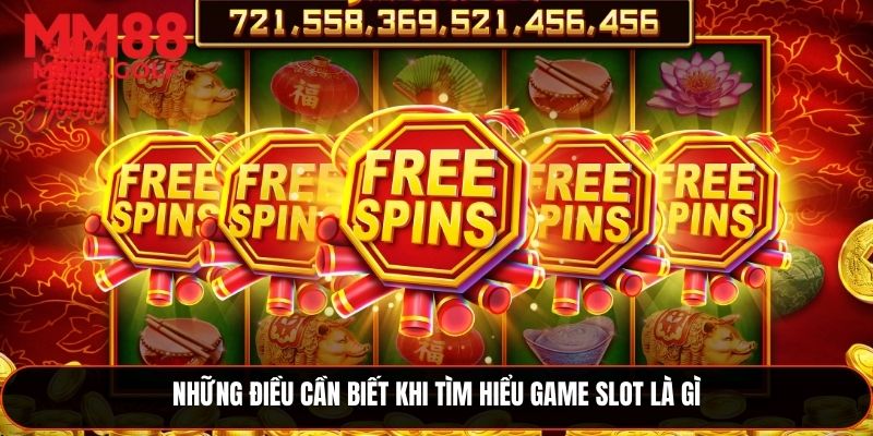Những kiến thức cần nắm khi tìm hiểu game slot là gì